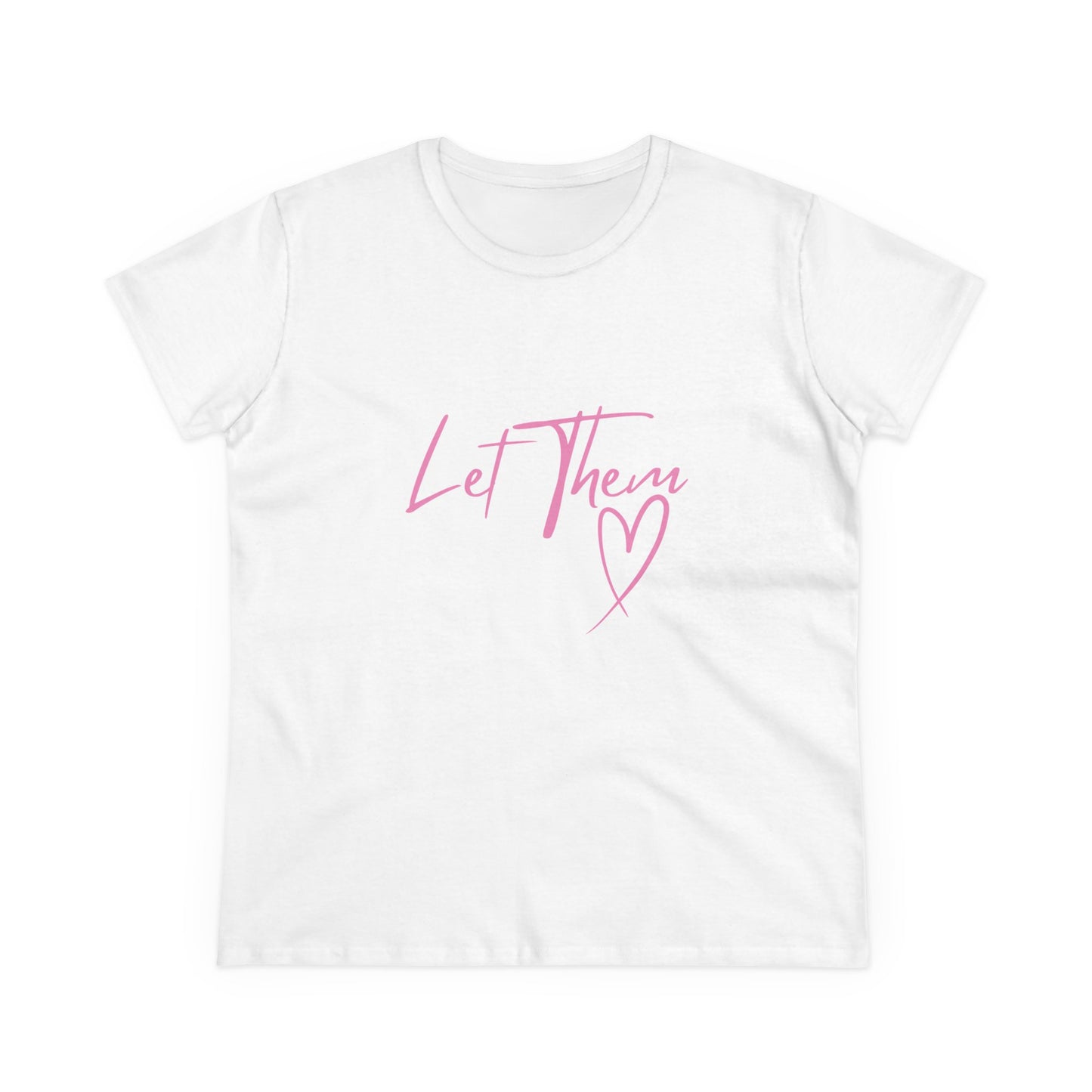 Empowering Women's Cotton Tee - "Let Them" Inspirational Message Top