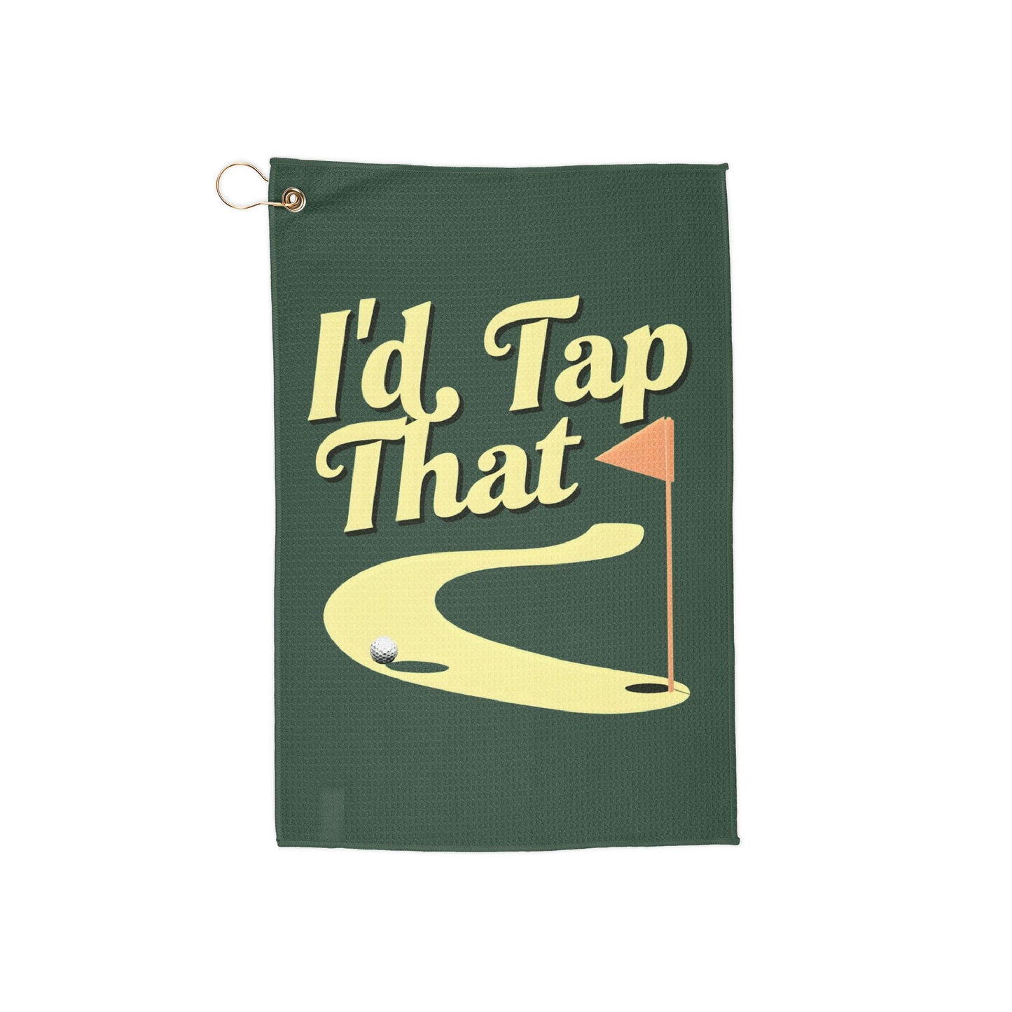 Golf Towel - I'd Tap That Design