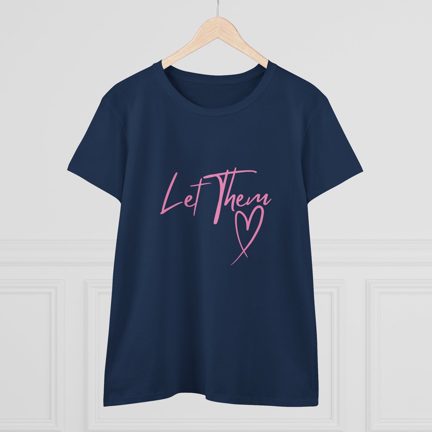Empowering Women's Cotton Tee - "Let Them" Inspirational Message Top