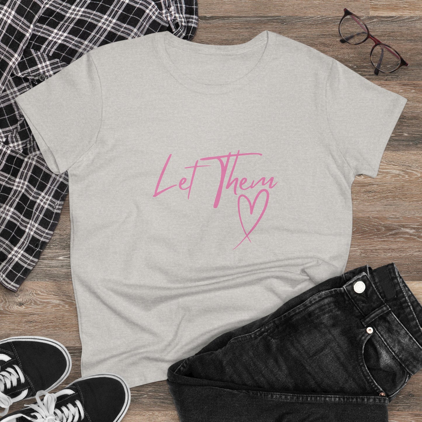 Empowering Women's Cotton Tee - "Let Them" Inspirational Message Top