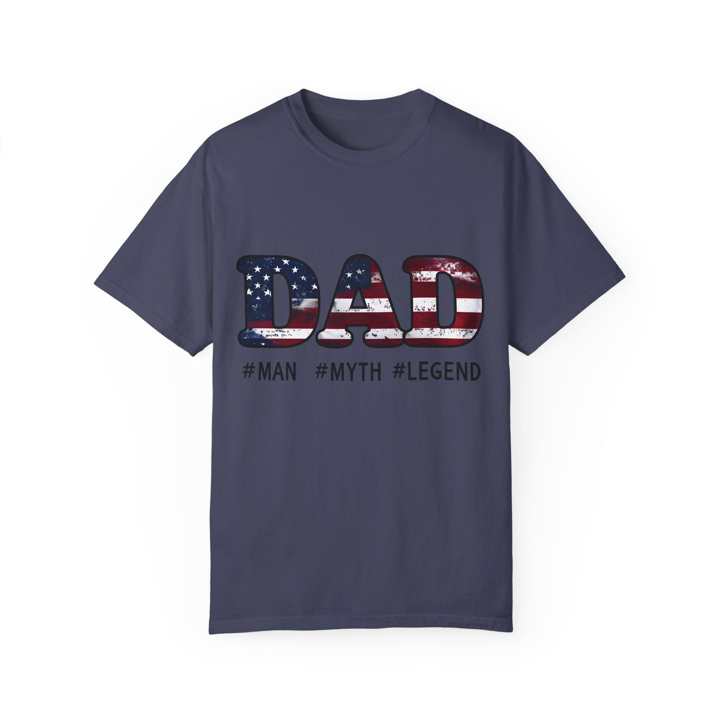 Dad The Man The Myth The Legend T-Shirt