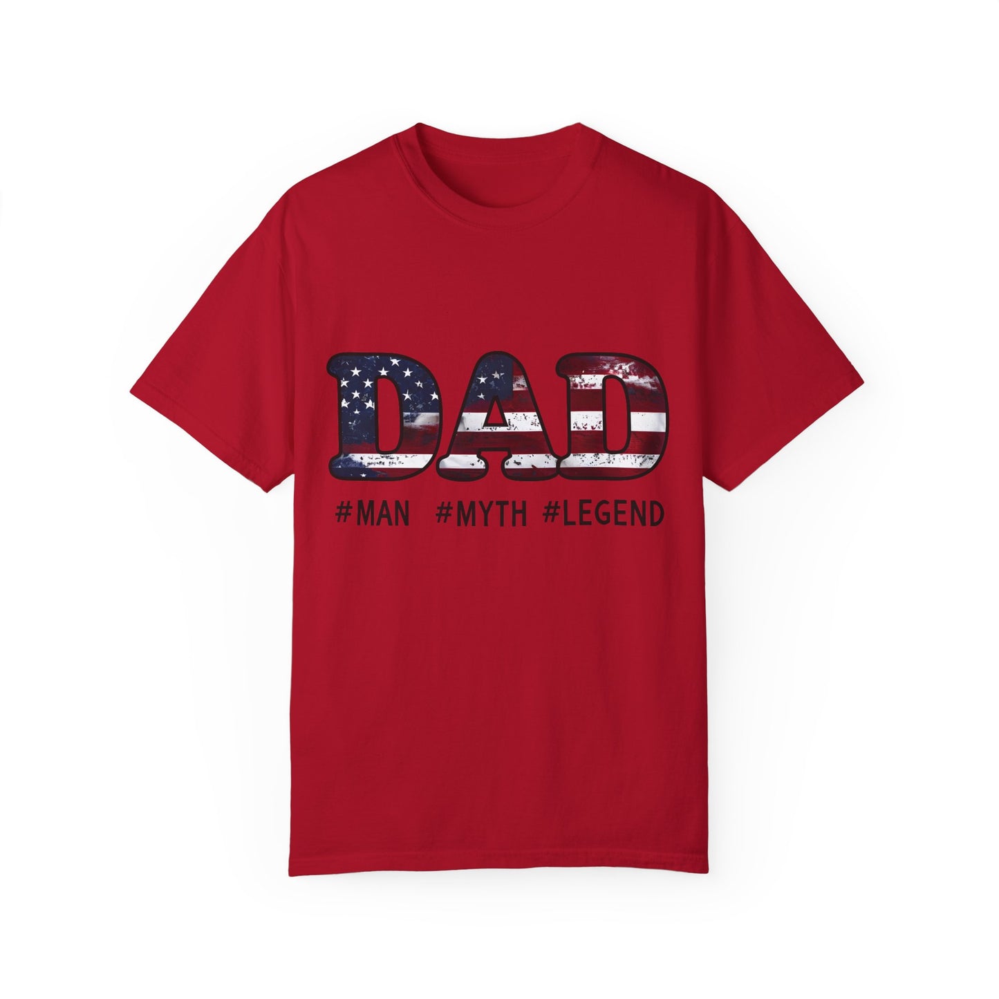 Dad The Man The Myth The Legend T-Shirt