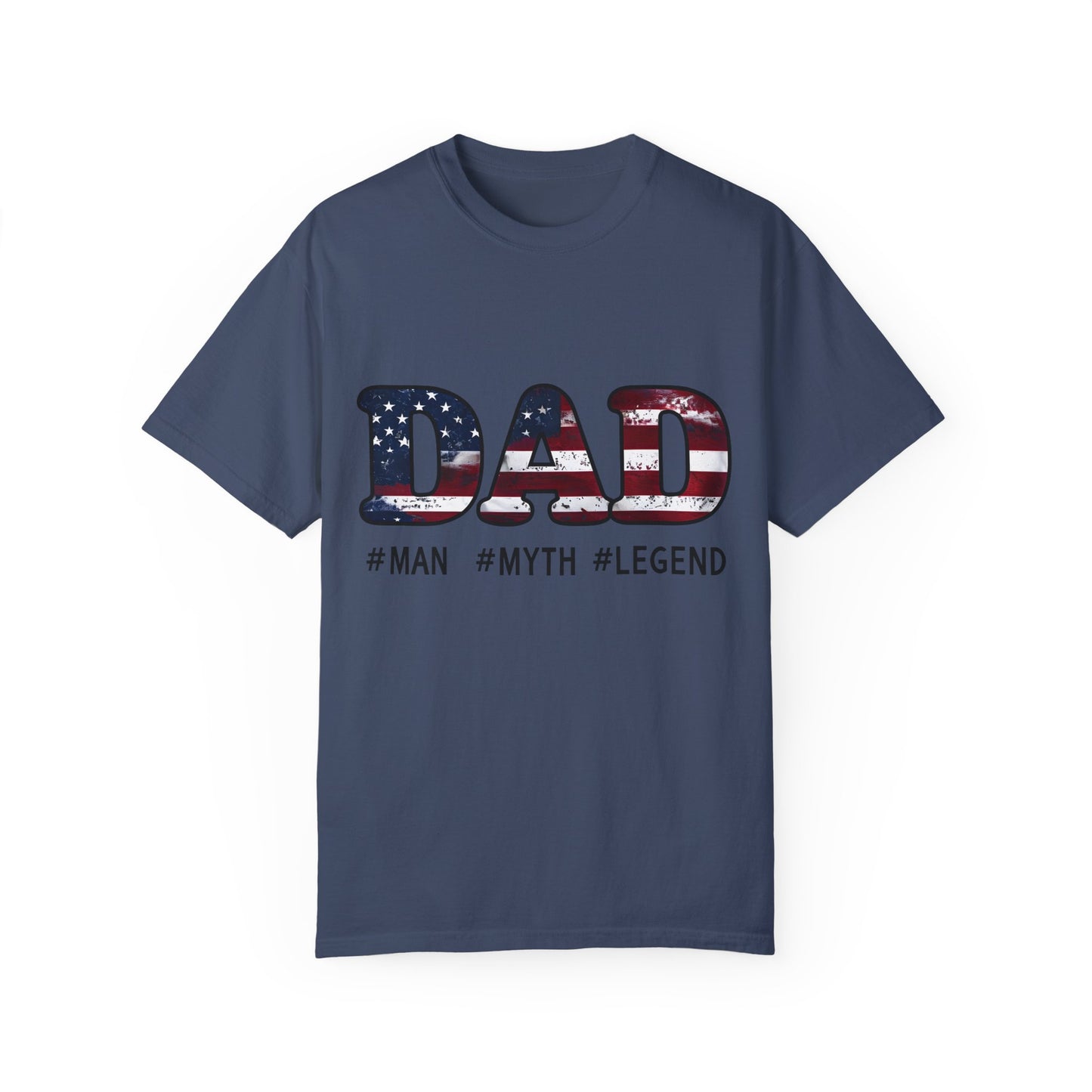 Dad The Man The Myth The Legend T-Shirt