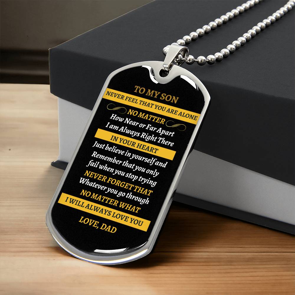 To Son Never Alone Dog Tag Necklace from Dad