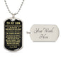 To My Son | Dog Tag Necklace- In Your Heart