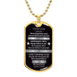 To My Son Follow your Heart Dog Tag Necklace from Dad