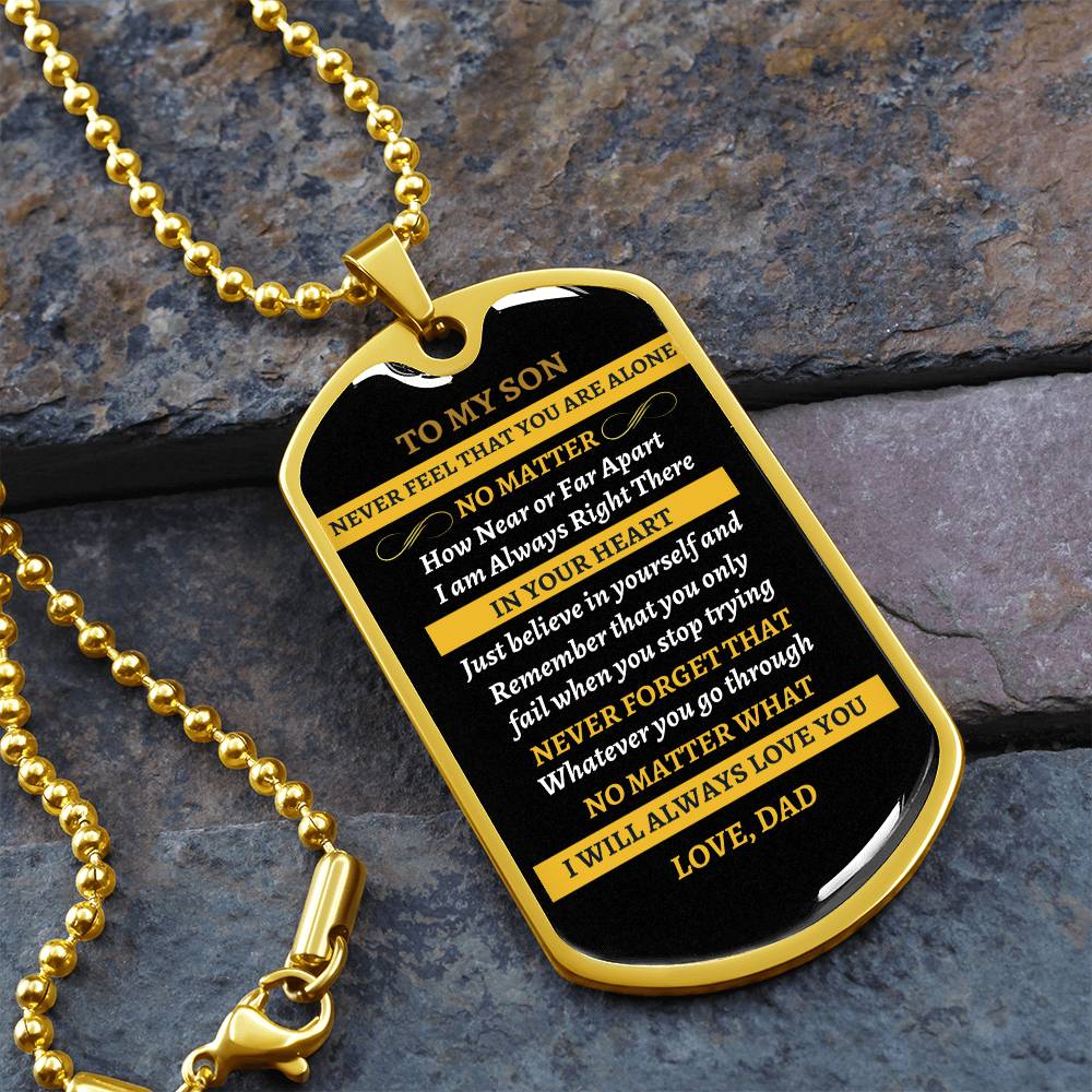 To Son Never Alone Dog Tag Necklace from Dad
