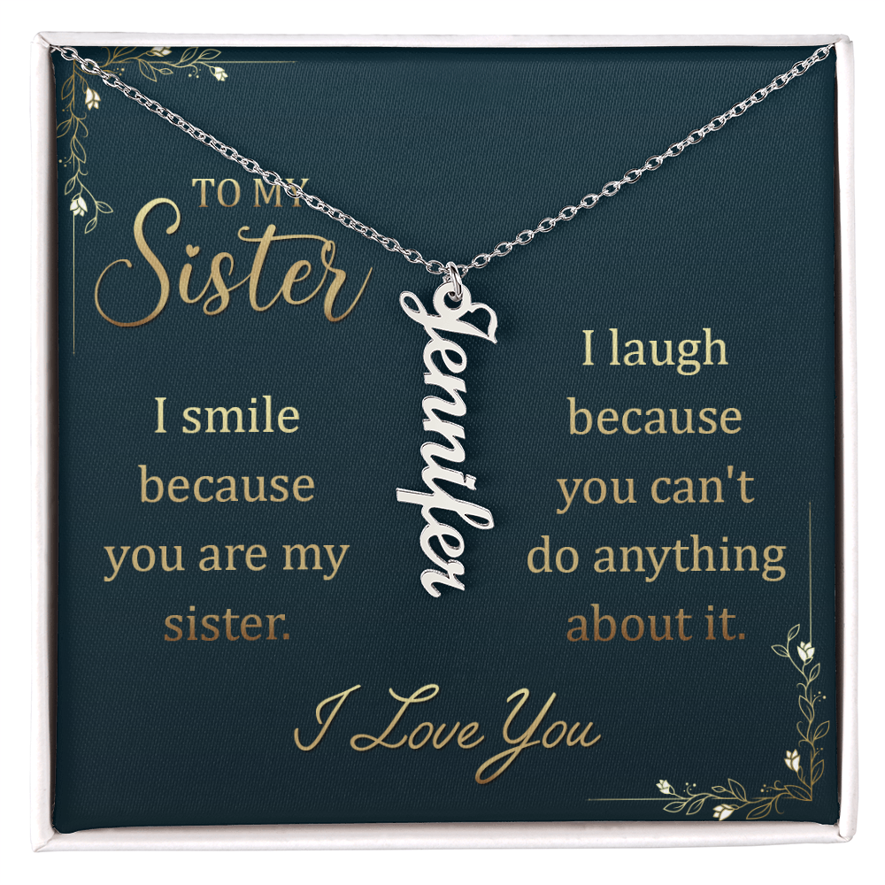 To My Sister – Custom Vertical Name Necklace
