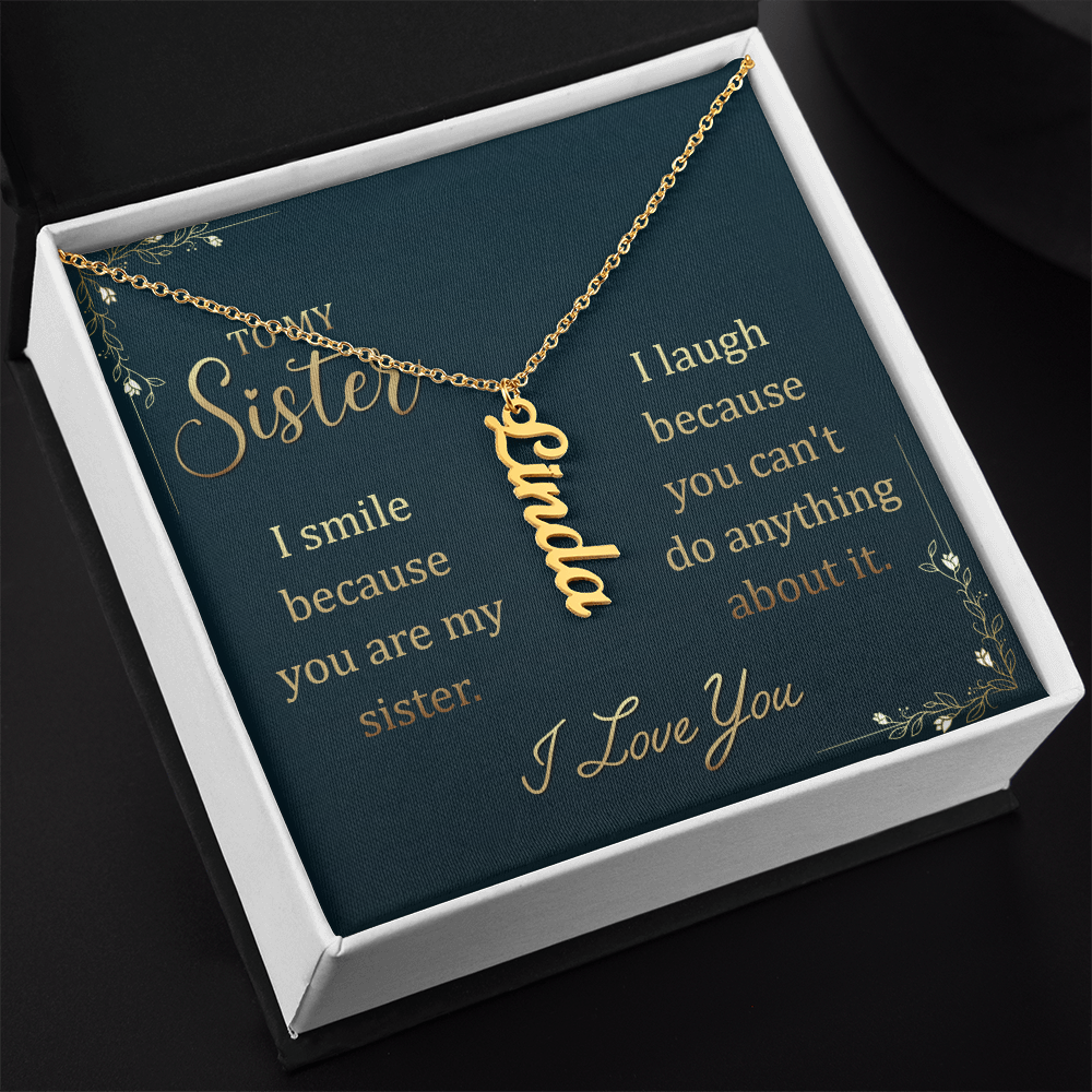 To My Sister – Custom Vertical Name Necklace