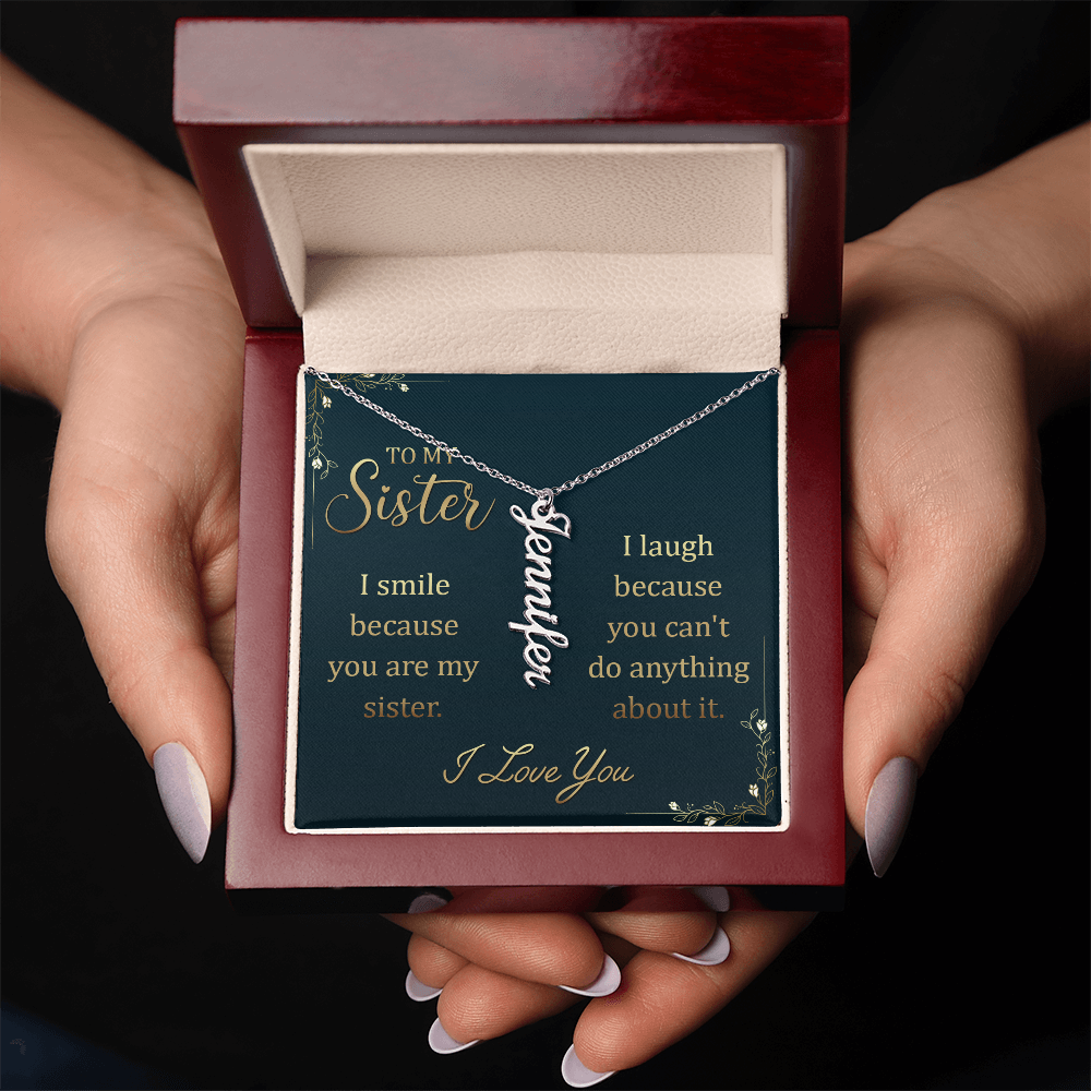 To My Sister – Custom Vertical Name Necklace