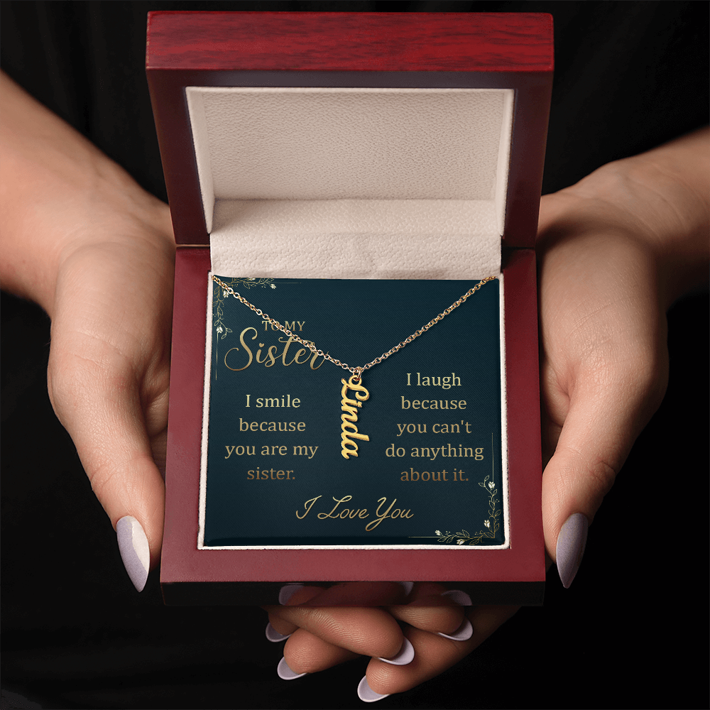 To My Sister – Custom Vertical Name Necklace