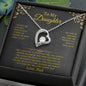 To My Daughter Forever Necklace from Dad