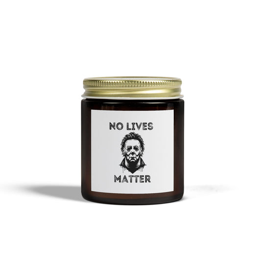 No Lives Matter Scented Candle Gift for Home, Relaxation, Halloween Decor, Aromatherapy Candle, Gift for Friends