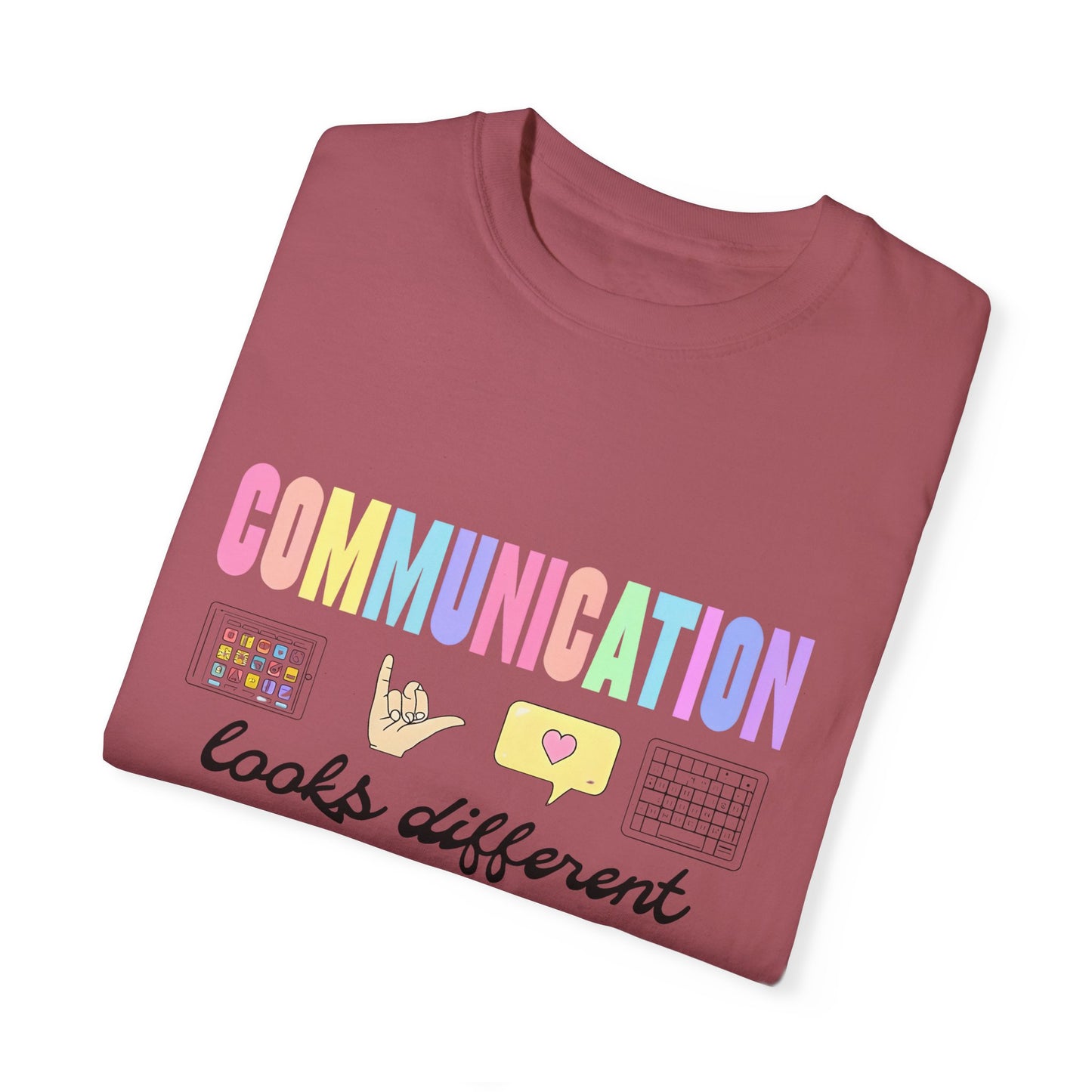 Communication Looks Different Tee