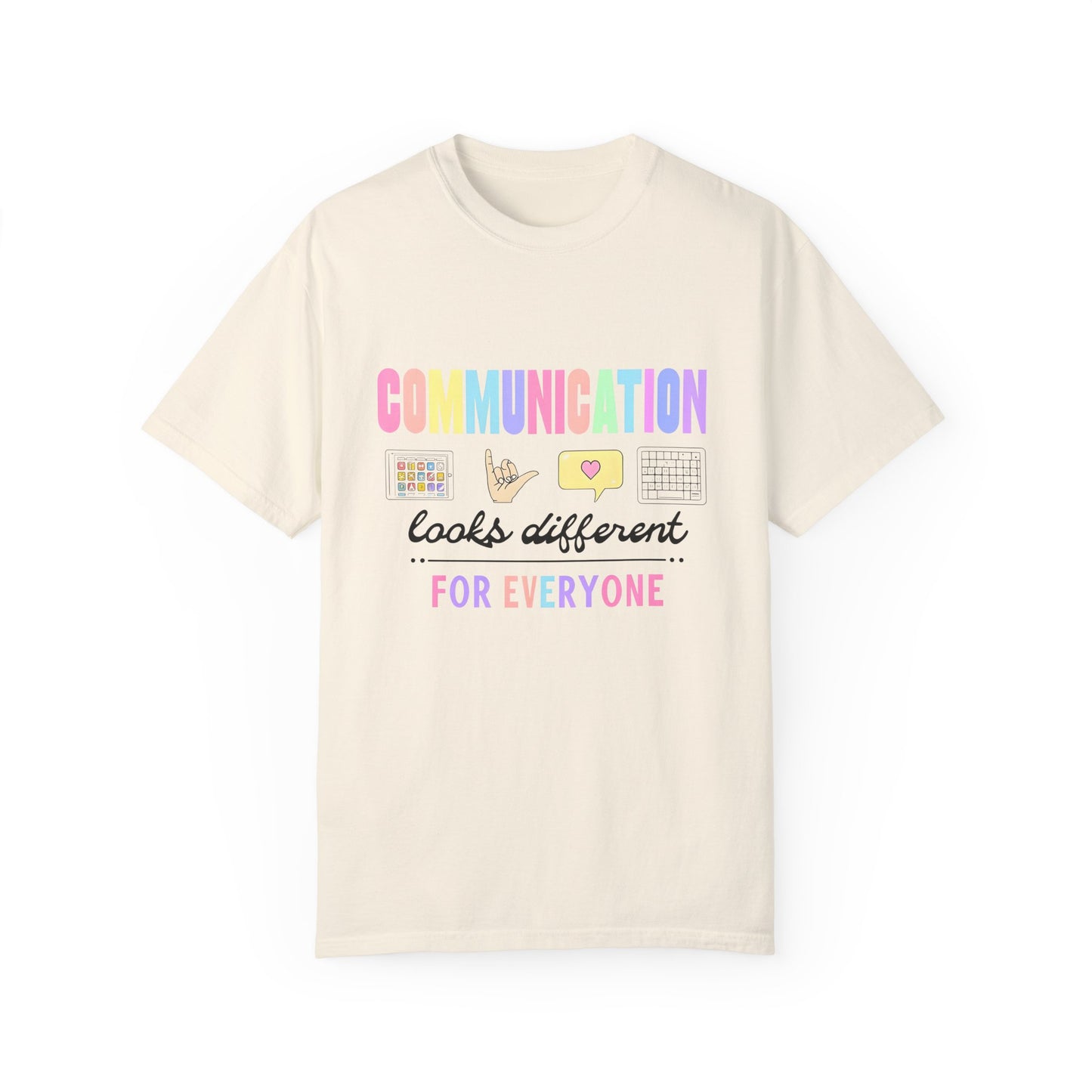 Communication Looks Different Tee