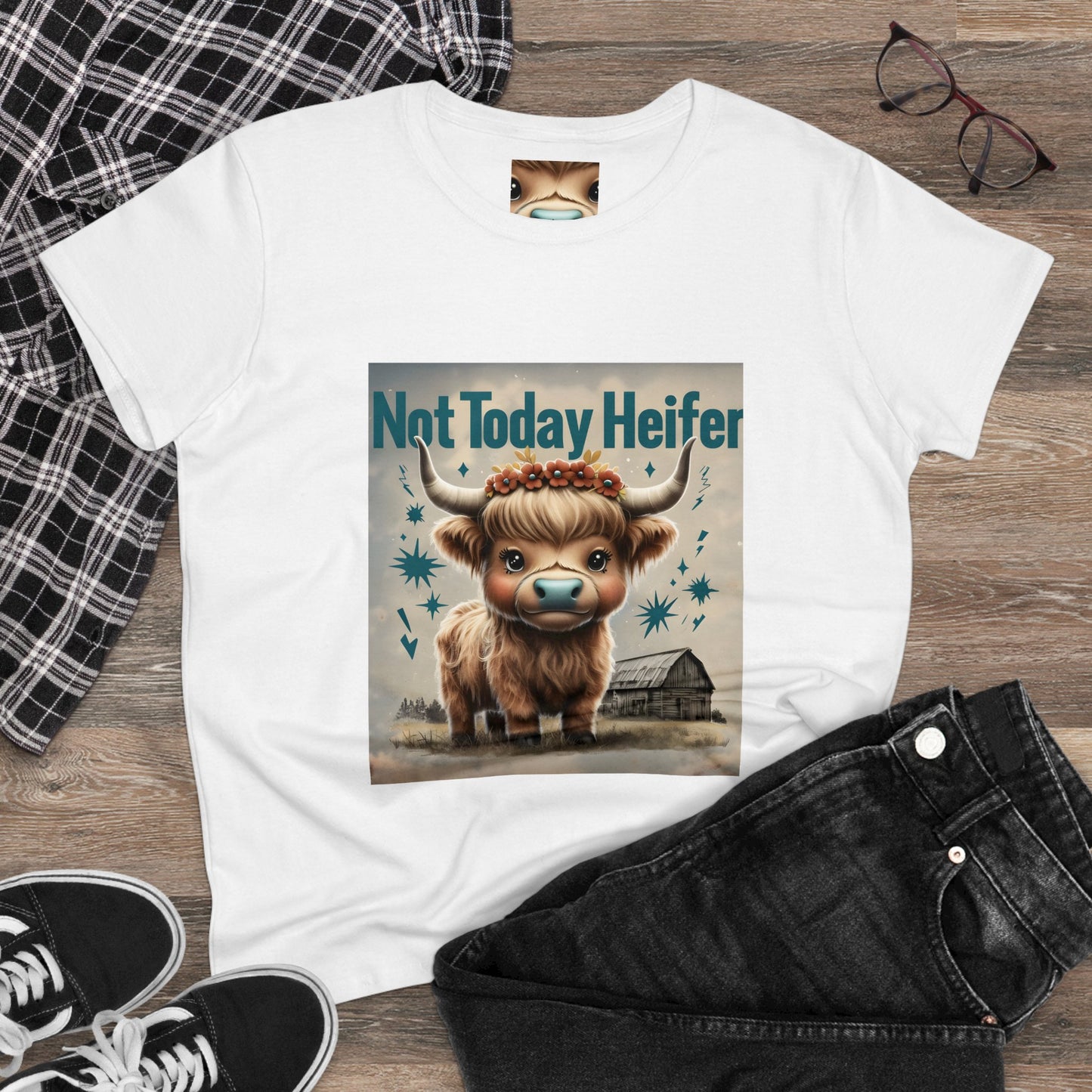 Women's Tee - Not Today Heifer Highland Cow Graphic Shirt