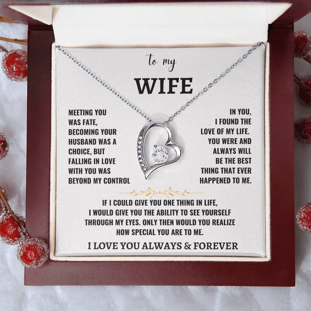 To My Wife- I LOVE YOU ALWAYS & FOREVER Love Necklace