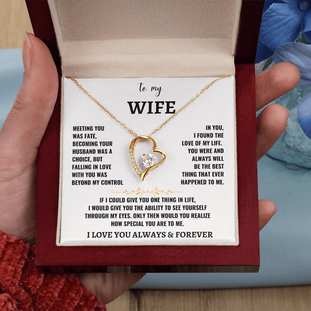 To My Wife- I LOVE YOU ALWAYS & FOREVER Love Necklace