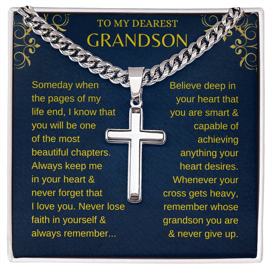 To My Dearest Grandson Cuban Chain with Artisan Cross