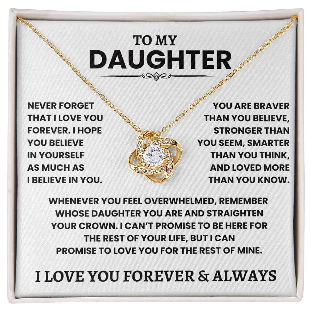 Beautiful Daughter Gift- "Never Forget I Love You" Knot Necklace