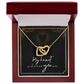 To My Wife – Interlocking Hearts Necklace | My Heart Is Wherever You Are