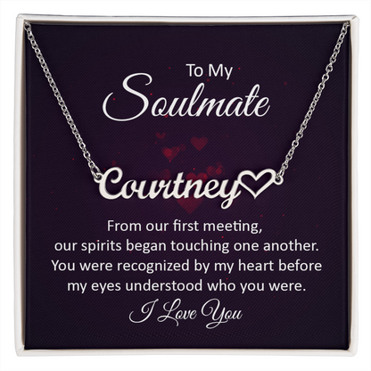 To My Soulmate – Personalized Heart Name Necklace