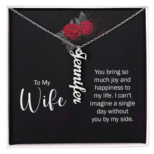 To My Forever Love – Personalized Vertical Name Necklace for Wife