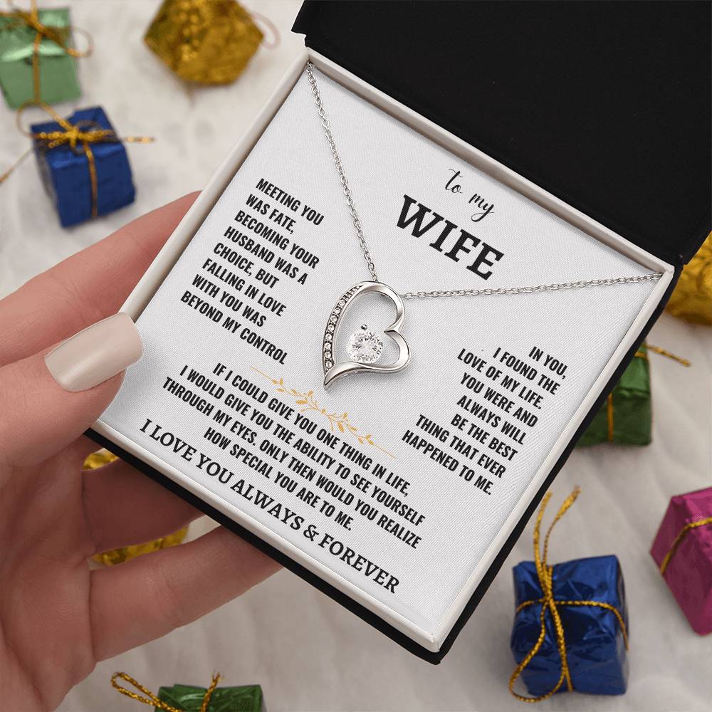 To My Wife- I LOVE YOU ALWAYS & FOREVER Love Necklace