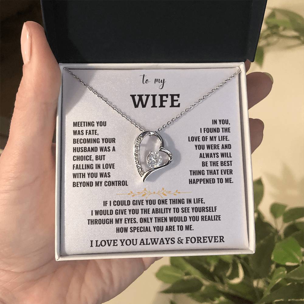 To My Wife- I LOVE YOU ALWAYS & FOREVER Love Necklace