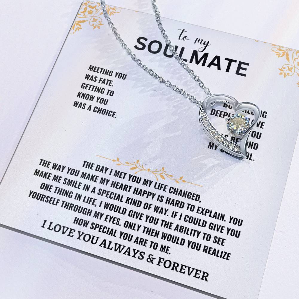 To My Soulmate- I Love You Forever Necklace