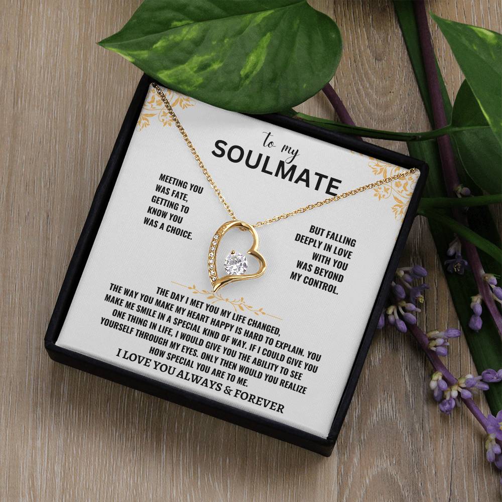 To My Soulmate- I Love You Forever Necklace