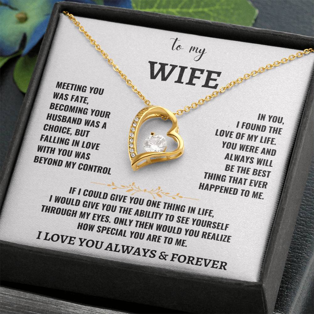 To My Wife- I LOVE YOU ALWAYS & FOREVER Love Necklace